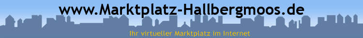 www.Marktplatz-Hallbergmoos.de